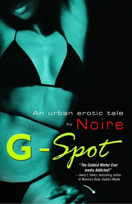 G-Spot: An Urban Erotic Tale 0345477219 Book Cover