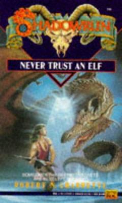 Never Trust an Elf (Shadowrun #6) 0451451783 Book Cover