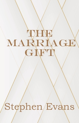 The Marriage Gift: A Comic Romance 1953725961 Book Cover