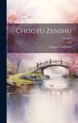 Chogyu zenshu; Volume 1 [Japanese] 1021161918 Book Cover
