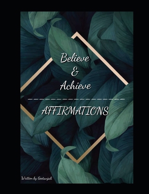 Believe & Achieve: Affirmations            Book Cover