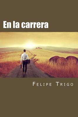 En la carrera (Spanish Edition) [Spanish] 1974228193 Book Cover