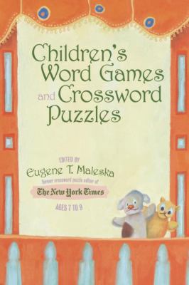 Children's Word Games and Crossword Puzzles, Ag... [Large Print] 0812935217 Book Cover