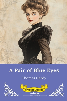 A Pair of Blue Eyes Timeless Classics 9377520207 Book Cover