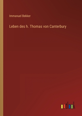 Leben des h. Thomas von Canterbury [German] 3368236822 Book Cover