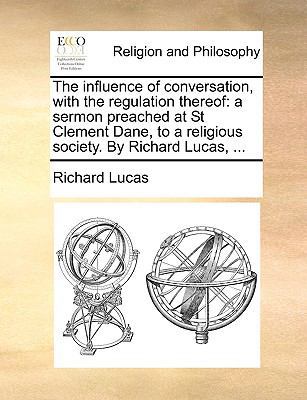 The influence of conversation, with the regulat... 1171156782 Book Cover