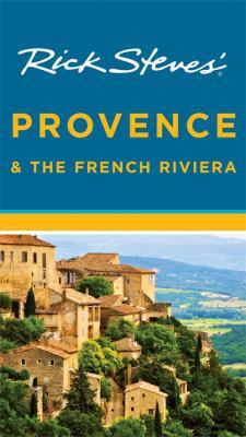 Rick Steves' Provence & the French Riviera 1612387640 Book Cover