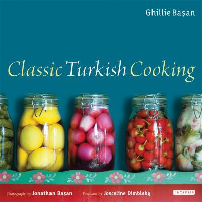 Classic Turkish Cookery 1860640117 Book Cover