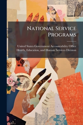 National Service Programs: AmeriCorps*USA--Earl... 1297014421 Book Cover