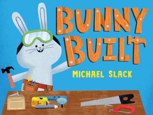 Bunny Built 1627792708 Book Cover