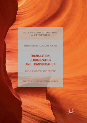 Translation, Globalization and Translocation: T... 3319871706 Book Cover
