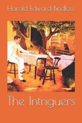 The Intriguers 1703876970 Book Cover