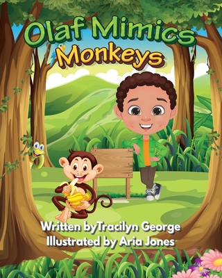 Olaf Mimics Monkeys 1990153704 Book Cover