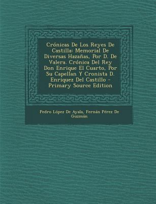 Crónicas De Los Reyes De Castilla: Memorial De ... [Spanish] 1294520601 Book Cover