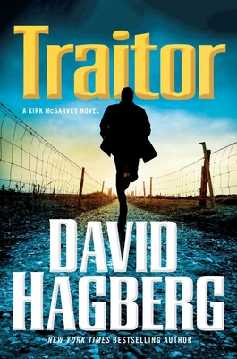 Traitor: A Kirk McGarvey Novel 1250437806 Book Cover