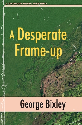 A Desperate Frame-up 1956744584 Book Cover