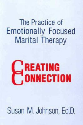 The Practice of Emotionally Focused Marital The... 0876308175 Book Cover