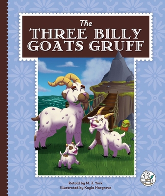 The Three Billy Goats Gruff 1503870952 Book Cover