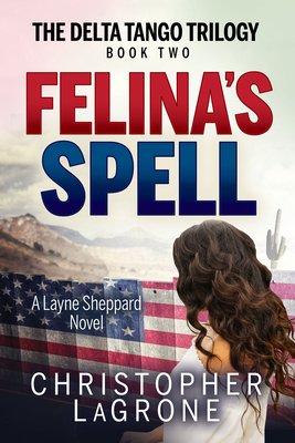 Felina's Spell: A Layne Sheppard Novel - Book Two 1631955454 Book Cover