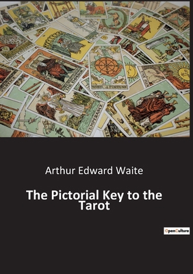 The Pictorial Key to the Tarot B0BVH3V5KF Book Cover