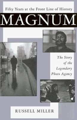 Magnum: Fifty Years at the Front Line of History 0802116310 Book Cover