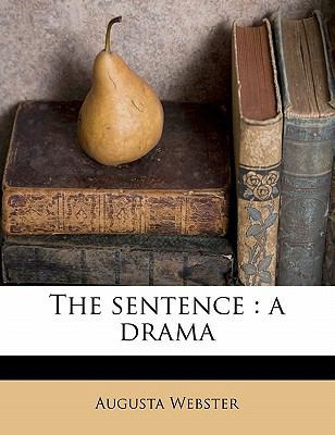 The Sentence: A Drama 1177189380 Book Cover