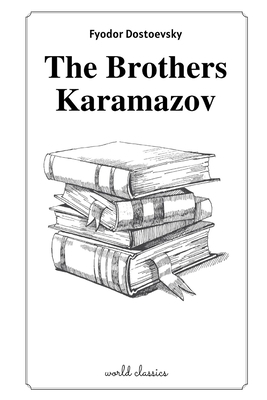 The Brothers Karamazov by Fyodor Dostoevsky B08R689MK9 Book Cover