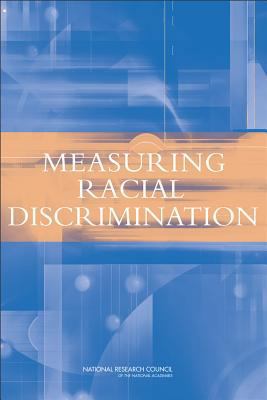 Measuring Racial Discrimination 0309469236 Book Cover