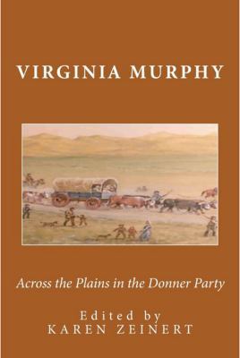 Across the Plains in the Donner Party 0744322626 Book Cover