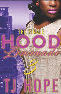 Hood Lemonade 3: The Finale B08N5LDXQN Book Cover