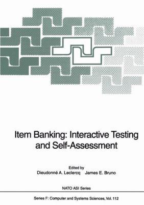 Item Banking: Interactive Testing and Self-Asse... 3642634443 Book Cover
