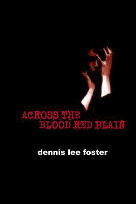 Across the Blood Red Plain 1977582826 Book Cover