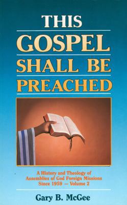 This Gospel Shall Be Preached Volume 2 0882436732 Book Cover