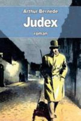 Judex [French] 1530880149 Book Cover