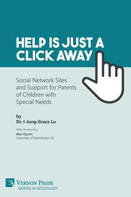 Help is just a click away: Social Network Sites... 1622737849 Book Cover