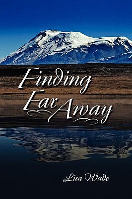 Finding Far Away 1609111346 Book Cover