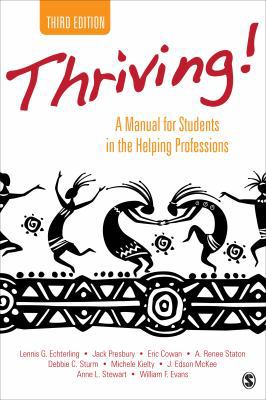 Thriving!: A Manual for Students in the Helping... 1483349772 Book Cover