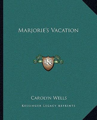Marjorie's Vacation 1162672803 Book Cover