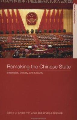 Remaking the Chinese State: Strategies, Society... 0415260264 Book Cover