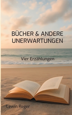 Bücher & andere Unerwartungen [German] 3759733301 Book Cover