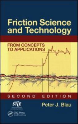 Friction Science and Technology: From Concepts ... 142005404X Book Cover