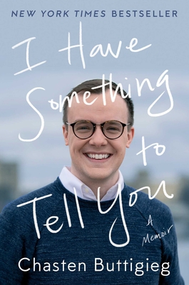 I Have Something to Tell You: A Memoir 1982138122 Book Cover