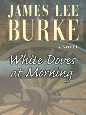 White Doves at Morning [Large Print] 1410401731 Book Cover