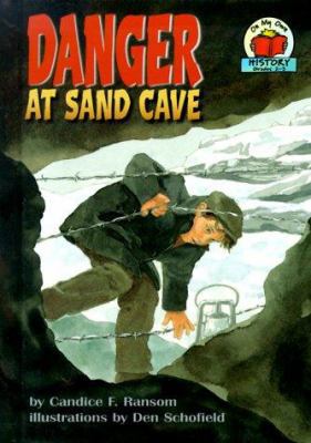 Danger at Sand Cave 1575053799 Book Cover
