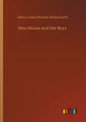 Miss Mouse and Her Boys 3752413581 Book Cover