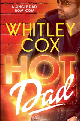 Hot Dad B0DF6RGLBW Book Cover