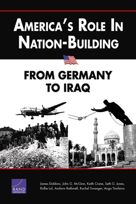 America's Role in Nation-Building: From Germany... 083303460X Book Cover