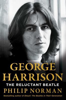 George Harrison: The Reluctant Beatle 1398513415 Book Cover