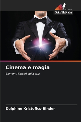 Cinema e magia [Italian] 6630498658 Book Cover