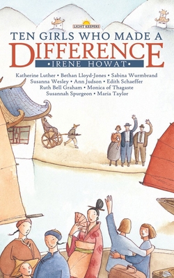 Ten Girls Who Made a Difference 1857927761 Book Cover